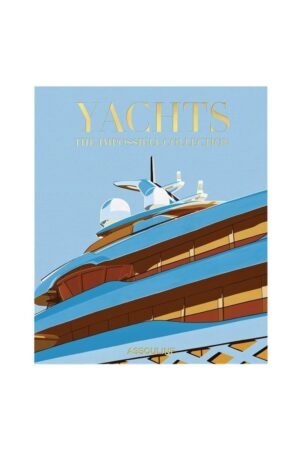 ASSOULINE Livres  Yachts : The Impossible Collection 9781649800039