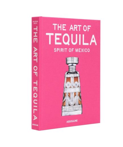 ASSOULINE Livres  Spirit Of Mexico The Art Of Tequila